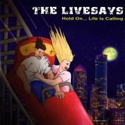 Review: The Livesays - Hold On  … Life Is Calling